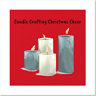 Candle Crafting Christmas Cheer Posters and Art